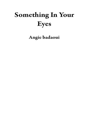 cover image of Something In Your Eyes